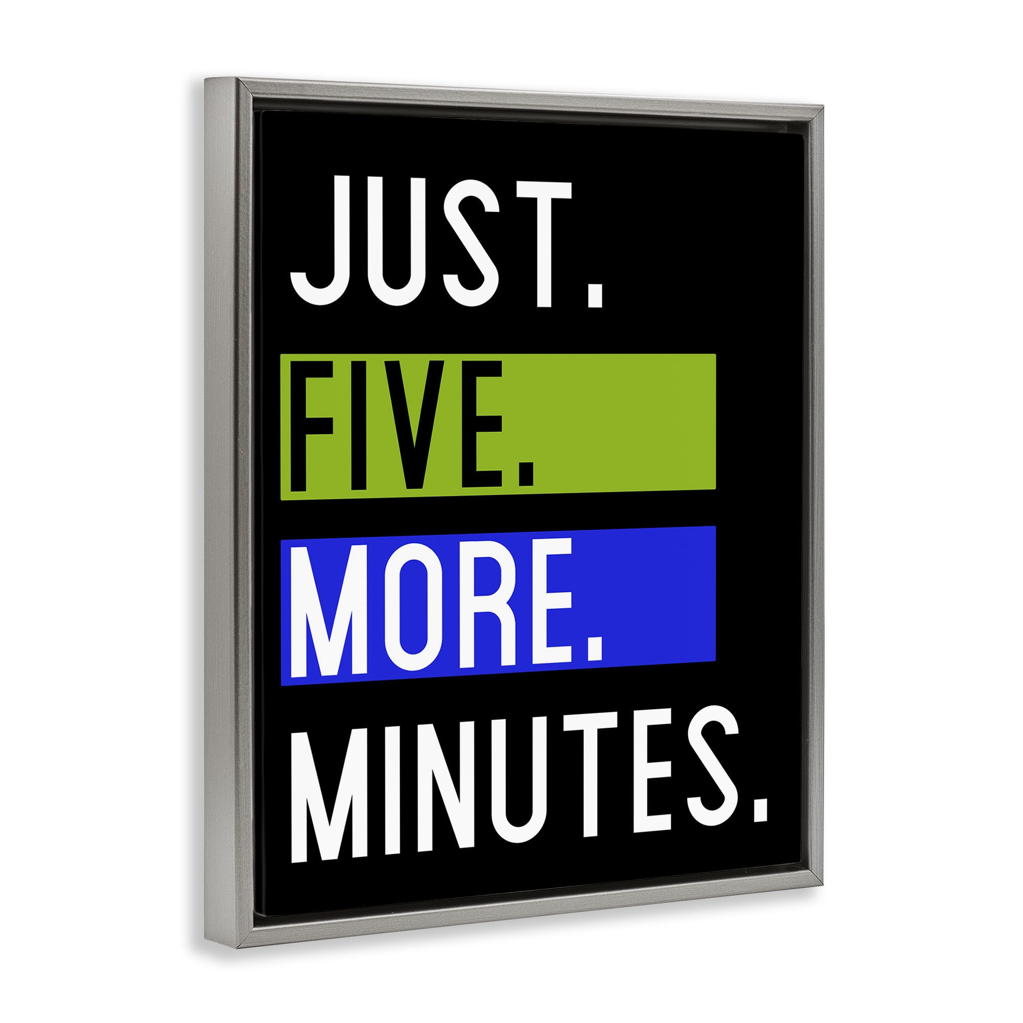 Stupell Industries Five More Minutes Typography Painting Gray Floater Framed Art Print Wall Art, 17 x 21