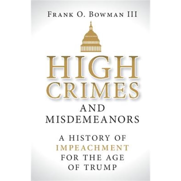 Pre-Owned High Crimes and Misdemeanors