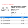 thumbnail image 2 of Rear Crankshaft Seal Kit - Compatible with 2000 - 2014 Chevy Tahoe 2001 2002 2003 2004 2005 2006 2007 2008 2009 2010 2011 2012 2013, 2 of 2
