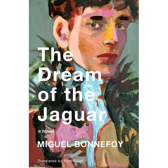 The Dream of the Jaguar, (Paperback)