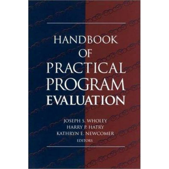 Pre-Owned Handbook of Practical Program Evaluation (Hardcover) 1555426573 9781555426576