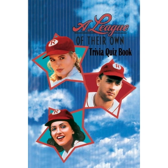 A League of Their Own: Trivia Quiz Book