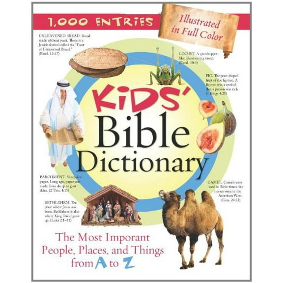 Pre-Owned Kids' Bible Dictionary (Paperback) 1602602964 9781602602960