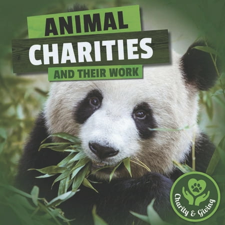 Animal Charities and Their Work (Best International Animal Charities)
