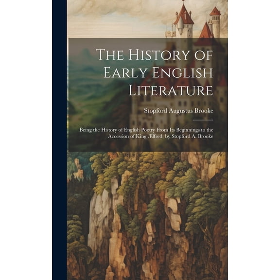 The History of Early English Literature (Hardcover)