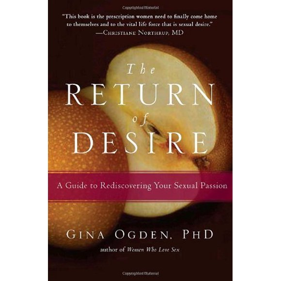 Pre-Owned The Return of Desire : A Guide to Rediscovering Your Sexual Passion 9781590303641