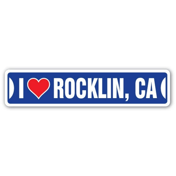 I LOVE ROCKLIN CALIFORNIA Street Sign ca city state us wall road décor gift