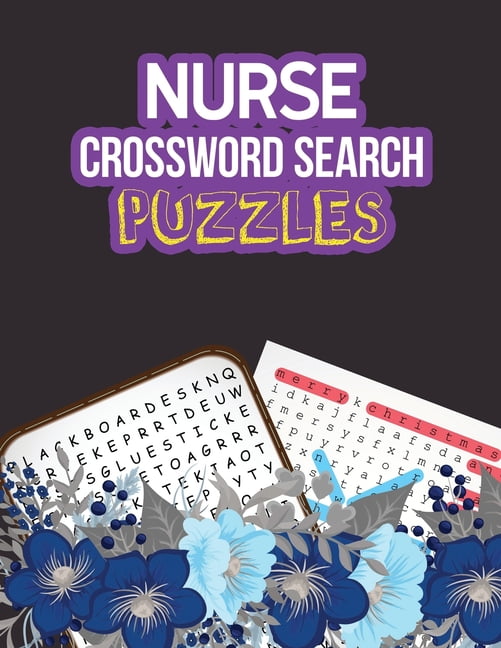 nurse crossword search puzzles 360 cleverly hidden crossword word