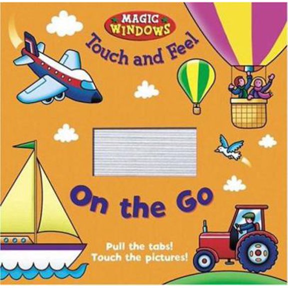 Pre-Owned Magic Windows Touch and Feel: On the Go Touch and Feel (Paperback)