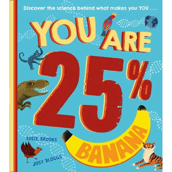 You Are 25% Banana, (Paperback)