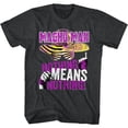 thumbnail image 1 of Macho Man Nothing Means Nothing Black Heather Adult T-Shirt Xlt, 1 of 2