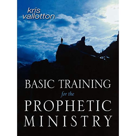 Pre-Owned Basic Training for the Prophetic Ministry: A Call to Spiritual Warfare - Manual (Paperback) 0768424445 9780768424447