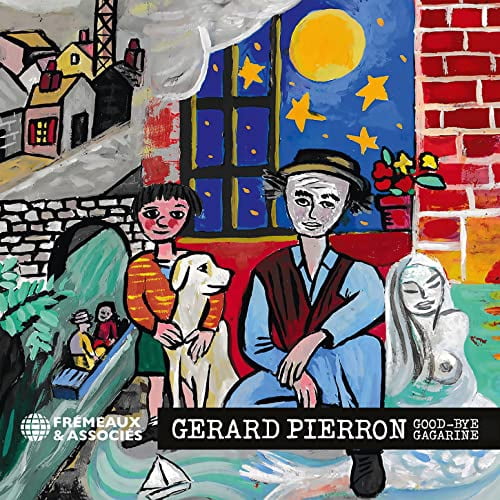 Gerard Pierron - Good-Bye Gagarine - Music & Performance - CD