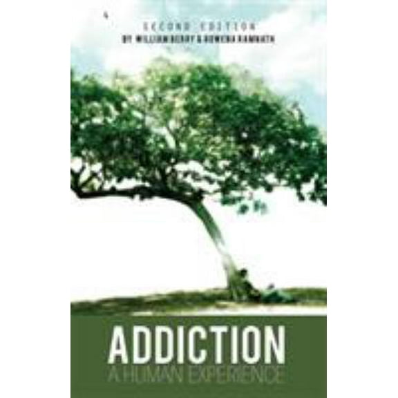 Pre-Owned Addiction: A Human Experience (Paperback) 1626610819 9781626610811