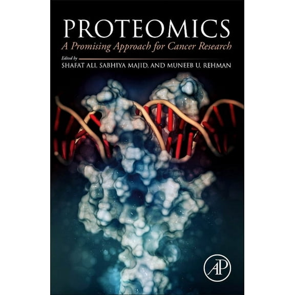 Proteomics: A Promising Approach for Cancer Research, (Paperback)