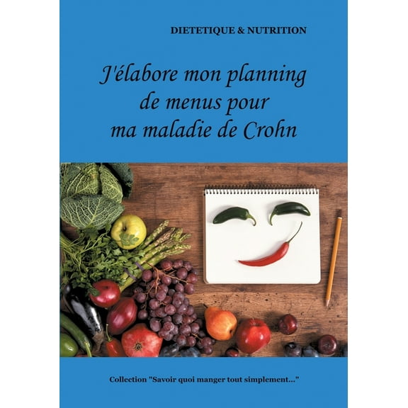 J'Ã©labore mon planning de menus pour ma maladie de Crohn, (Paperback)