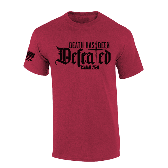 Trenz Shirt Company Fear Not Mens Isaiah 25:8 Death Has Been Defeated Short Sleeve T-Shirt-Antique Cherry-X-Large