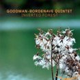 thumbnail image 2 of Goodman-Bordenave Quintet Inverted Forest CD, 2 of 2