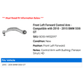 thumbnail image 2 of Front Left Forward Control Arm - Compatible with 2010 - 2015 BMW 550i GT 2011 2012 2013 2014, 2 of 2