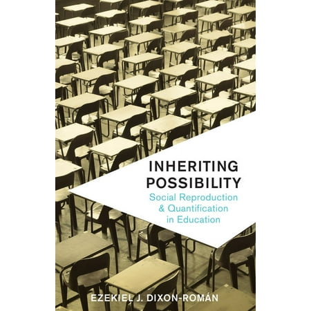 UPC: 9781517901264 | Inheriting Possibility : Social Reproduction and Quantification in Education (Paperback)