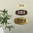 thumbnail image 3 of Signs ByLITA Victorian Stop! Customers Only Business Sign (Ivory/Dark Brown) - Medium, 3 of 6