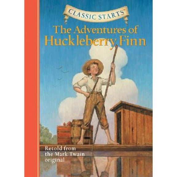 Pre-Owned Classic Starts(r) the Adventures of Huckleberry Finn (Hardcover) 1402724993 9781402724992