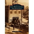 thumbnail image 1 of Pre-Owned San Bernardino Fire Department (Paperback) 073852851X 9780738528519, 1 of 1