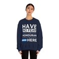 thumbnail image 3 of Have No Fear The Honduran is here Honduras Pride Unisex Sweatshirt, S-2XL, 3 of 9