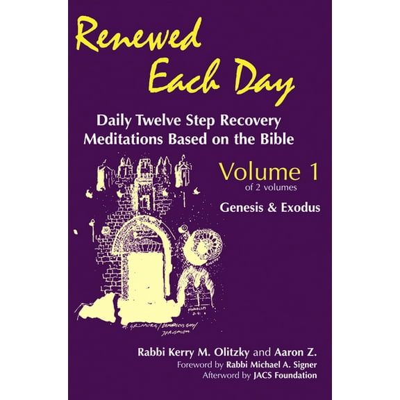 Renewed Each Day Renewed Each Day--Genesis & Exodus: Daily Twelve Step Recovery Meditations Based on the Bible, Book 1, (Paperback)
