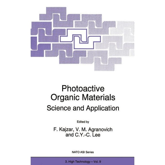 NATO Science Partnership Subseries: 3 Photoactive Organic Materials: Science and Applications, Book 9, (Hardcover)