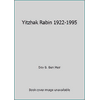 Yitzhak Rabin 1922-1995 [Hardcover - Used]