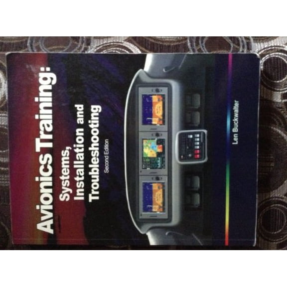 Pre-Owned Avionics Training: Systems, Installation And Troubleshooting (Paperback) 1885544219 9781885544216