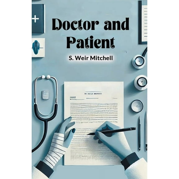 Doctor and Patient, (Paperback)