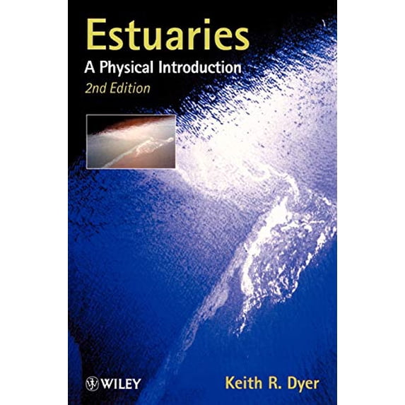 Pre-Owned Estuaries: A Physical Introduction (Paperback) 0471974714 9780471974710