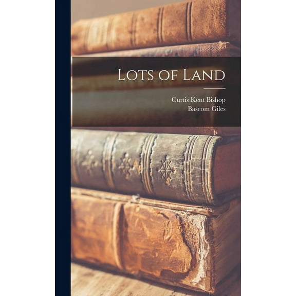 Lots of Land (Hardcover)