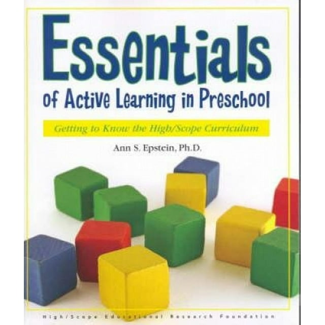 Essentiels d'Apprentissage Actif en Préscolaire: Apprendre à Connaître le Programme Sphérique