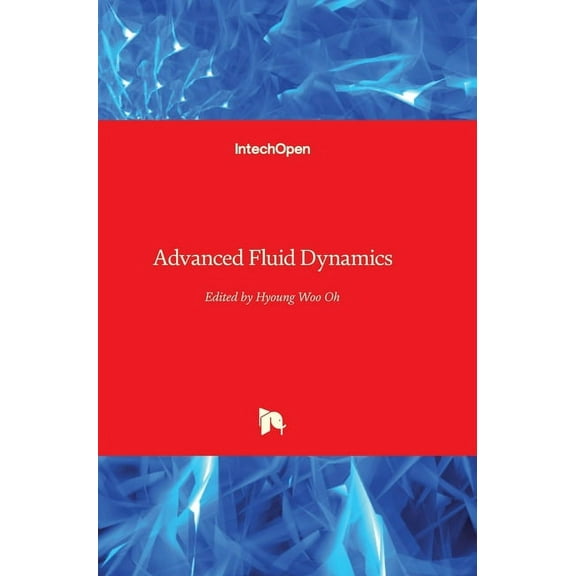 Advanced Fluid Dynamics (Hardcover)