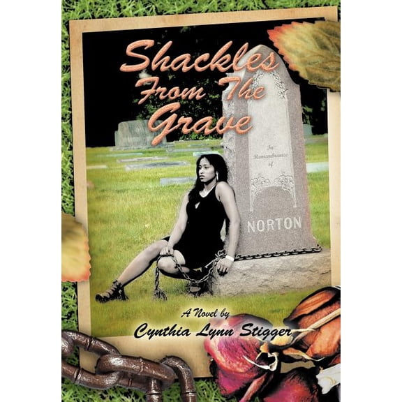 Shackles from the Grave : Fictional Novel