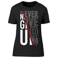 thumbnail image 1 of Never Give Up Graphic Motivation T-Shirt Women -Image by Shutterstock, Female 3X-Large, 1 of 2