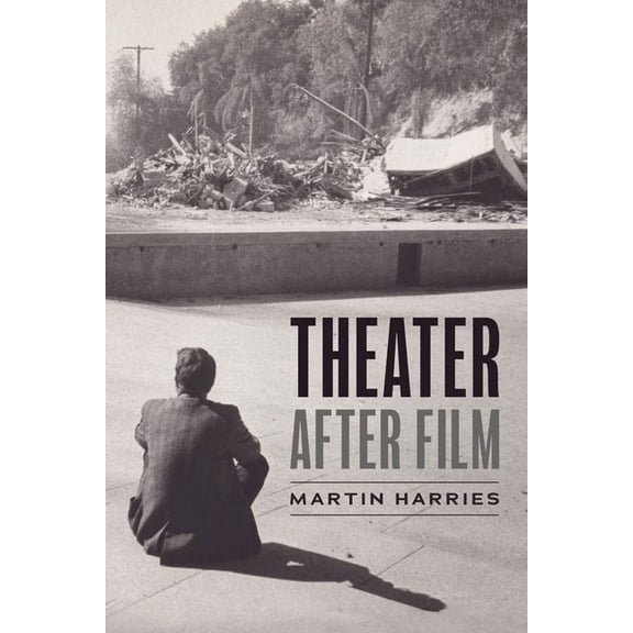 Theater after Film (Hardcover)