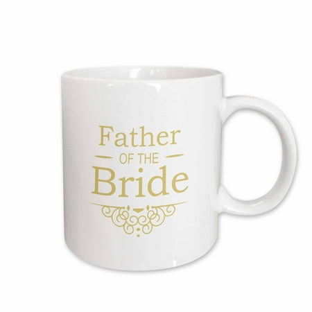 

3dRose Father of the Bride for gold Wedding - part of matching marriage party ceremony set - elegant swirls Ceramic Mug 11-ounce