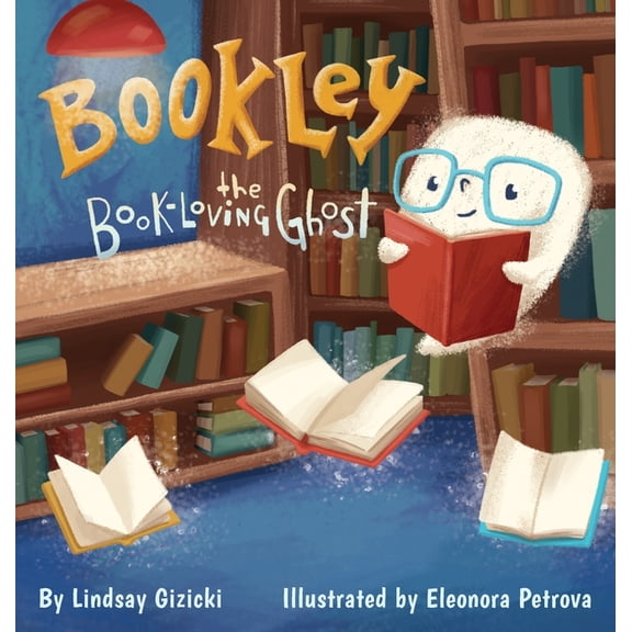 Bookley the Book-Loving Ghost, (Hardcover)