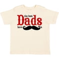 thumbnail image 3 of Inktastic Best Dads Have Mustaches Boys or Girls Toddler T-Shirt, 3 of 5