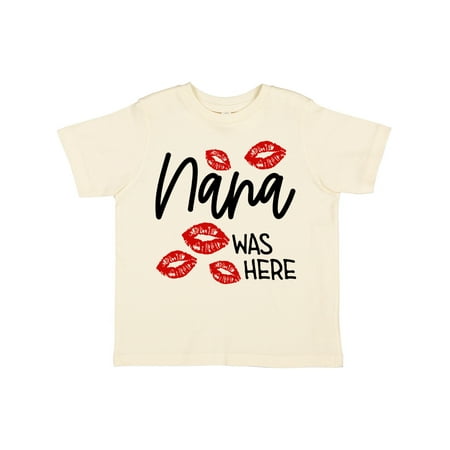

Inktastic Nana Was Here Red Kisses Gift Toddler Boy or Toddler Girl T-Shirt