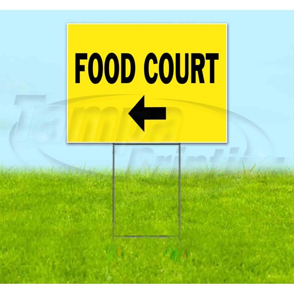 Food Court Left (18" x 24") Yard Sign, Includes Metal Step Stake