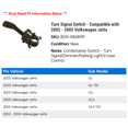 thumbnail image 2 of Turn Signal Switch - Compatible with 2002 - 2005 Volkswagen Jetta 2003 2004, 2 of 2