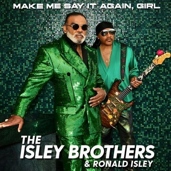 The Isley Brothers - Make Me Say It Again Girl - Music & Performance - Vinyl