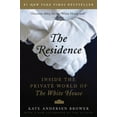 thumbnail image 2 of La Résidence : à l'Intérieur du Monde Privé de la Maison Blanche, 2 of 3