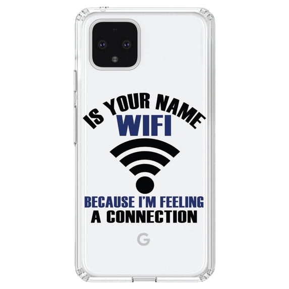 DistinctInk Clear Shockproof Hybrid Case for Google Pixel 4 (6.1" Screen) - TPU Bumper Acrylic Back Tempered Glass Screen Protector - Is Your Name WiFi I'm Feeling a Connection