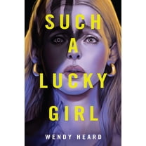 Such a Lucky Girl, (Hardcover)